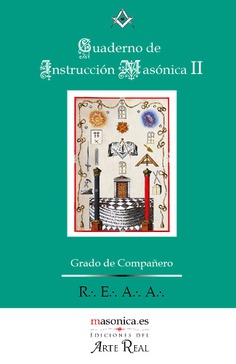 Cuaderno de Instrucción Masónica II Cuaderno de Instrucción Masónica II