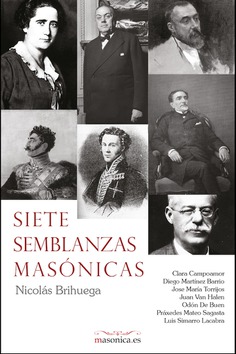Siete semblanzas masónicas Siete semblanzas masónicas