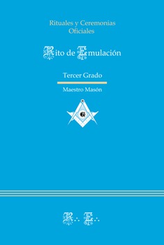 Ritual de Emulación - Tercer Grado Ritual de Emulación - Tercer Grado