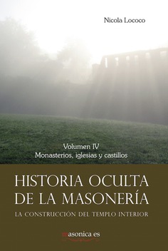 Historia oculta de la masoneria IV Historia oculta de la masoneria IV