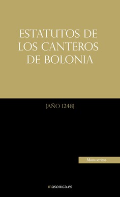 Estatutos de los Canteros de Bolonia Estatutos de los Canteros de Bolonia