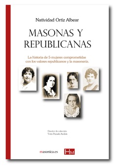 Masonas y republicanas Masonas y republicanas