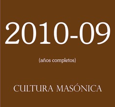 CULTURA MASÓNICA 2010-2009 CULTURA MASÓNICA 2010-2009