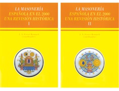 La masonería española en el 2000. Una revisión histórica La masonería española en el 2000. Una revisión histórica