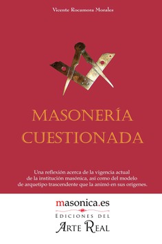 Masonería cuestionada Masonería cuestionada