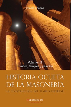 Historia oculta de la masonería II Historia oculta de la masonería II