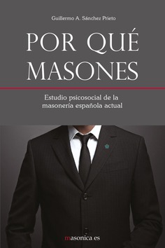 Por qué masones Por qué masones