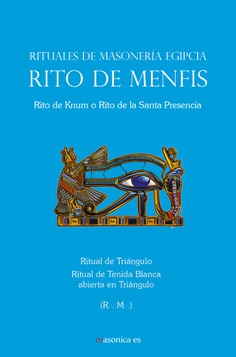 Rituales de Triángulo del Rito de Menfis Rituales de Triángulo del Rito de Menfis