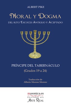 Moral y Dogma (Príncipe del Tabernáculo) Moral y Dogma (Príncipe del Tabernáculo)