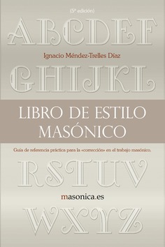 Libro de estilo masónico Libro de estilo masónico