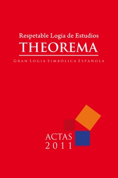 ACTAS 2011 de la Logia de Estudios Theorema