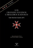 Los Grandes Elegidos Caballeros Kadosch