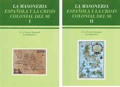 La masonería española y la crisis colonial del 98