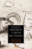 Misterios y mitos del pasado