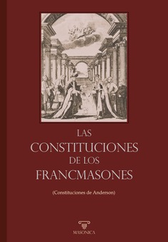 Las Constituciones de los Francmasones