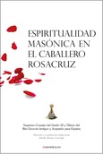 Espiritualidad masónica en el Caballero Rosacruz