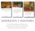 Tres obras sobre ILUSTRACIÓN Y MASONERÍA