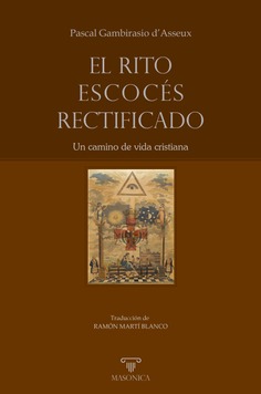 El Rito Escocés Rectificado