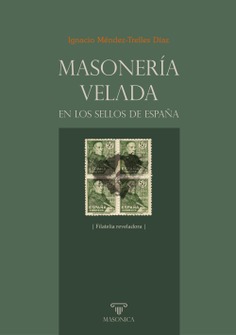 Masonería velada en los sellos de España