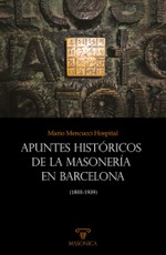Apuntes históricos de la masonería en Barcelona