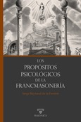 Los propósitos psicológicos de la francmasonería