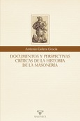 Documentos y perspectivas críticas de la historia de la masonería