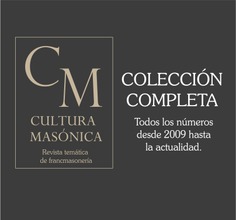COLECCIÓN COMPLETA CULTURA MASÓNICA COLECCIÓN COMPLETA CULTURA MASÓNICA