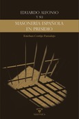 Eduardo Alfonso y su «Masonería española en presidio»