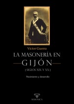 La masonería en Gijón - Siglos XIX y XX