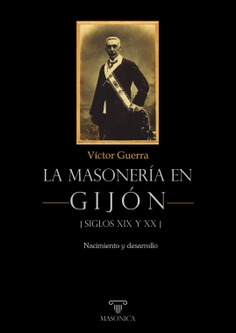 La masonería en Gijón - Siglos XIX y XX
