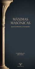 Portada de: Máximas masónicas