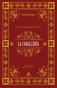 Portada de: La caballería | Un ideal cristiano