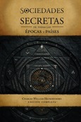 Sociedades secretas de todas las épocas y países