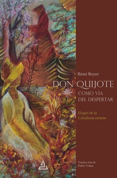 Don Quijote como vía del Despertar Don Quijote como vía del Despertar
