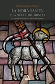 Portada de: La Hora Santa y la noche del mundo