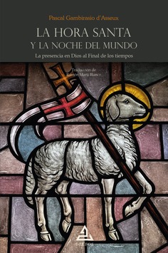 La Hora Santa y la noche del mundo