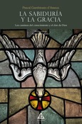 Portada de: La Sabiduría y la Gracia