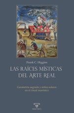 Las raíces místicas del Arte Real