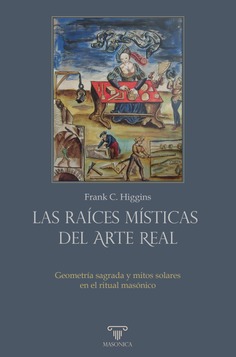 Las raíces místicas del Arte Real