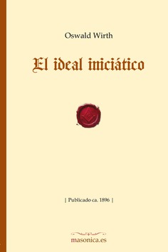 El ideal iniciático El ideal iniciático
