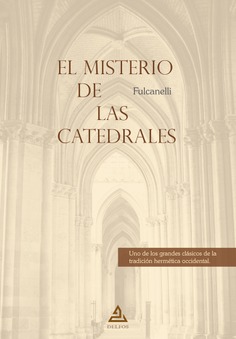 El misterio de las catedrales El misterio de las catedrales