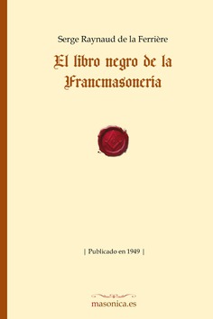 Libro negro de la Francmasonería (70% descuento) Libro negro de la Francmasonería (70% descuento)