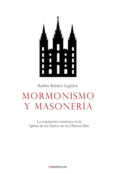 Mormonismo y masonería Mormonismo y masonería