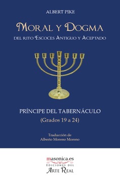 Moral y Dogma (Príncipe del Tabernáculo) Moral y Dogma (Príncipe del Tabernáculo)
