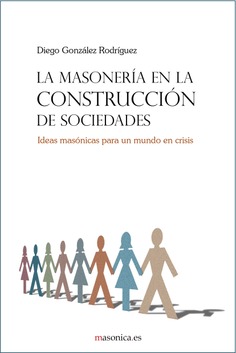 La masonería en la construcción de sociedades