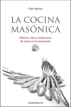 La cocina masónica La cocina masónica