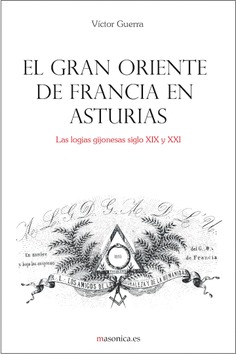 El Gran Oriente de Francia en Asturias