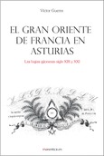 El Gran Oriente de Francia en Asturias