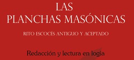 Presentación de LAS PLANCHAS MASÓNICAS.